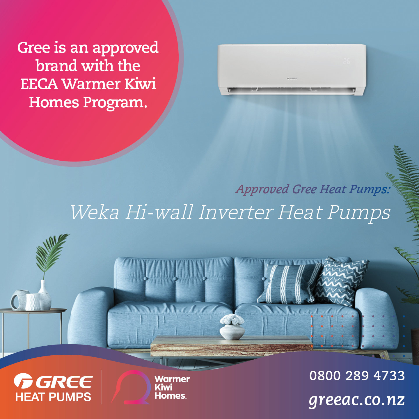 Gree is an approved brand with the EECA Warmer Kiwi Homes Program